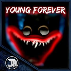 Young Forever - JeylinRocksOut