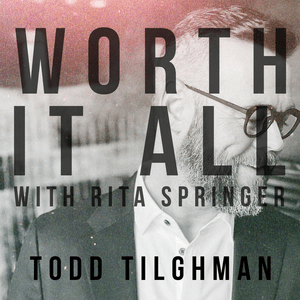 Worth It All - Todd Tilghman (Ft. Rita Springer)