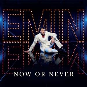 It’s Now or Never - EMIN (Ft. Katharine McPhee)