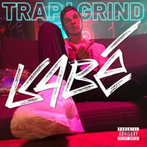 Trap i Grind - Kabe