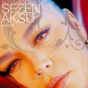 Çile - Sezen Aksu