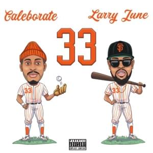 33 - Caleborate & Larry June