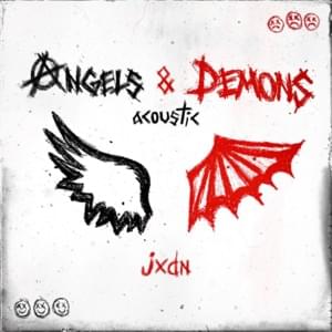 ANGELS & DEMONS (Acoustic) - ​​​​jxdn