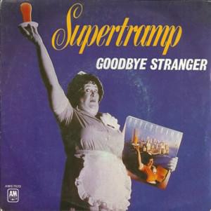 Goodbye Stranger - Supertramp