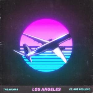 Los Angeles - The Kolors (Ft. Guè)