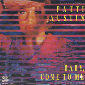 Baby, Come to Me - Patti Austin & James Ingram