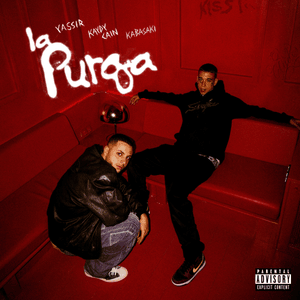 La Purga - Yassir & Kaydy Cain