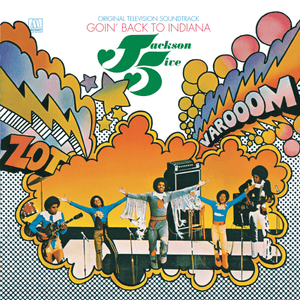 Goin’ Back to Indiana (Live in Gary, Indiana / 1971) - The Jackson 5