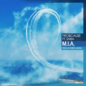 M.I.A. - ProbCause (Ft. Saba)