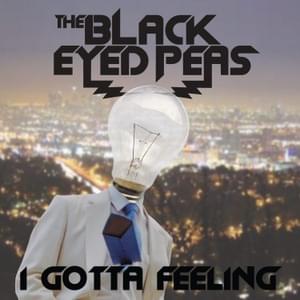 I Gotta Feeling (Radio Edit) - Black Eyed Peas