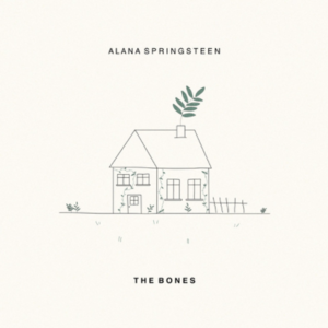 The Bones - Alana Springsteen