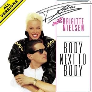 Body Next To Body - Falco (Ft. Brigitte Nielsen)