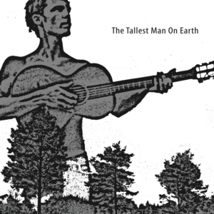 Over the Hills - The Tallest Man On Earth