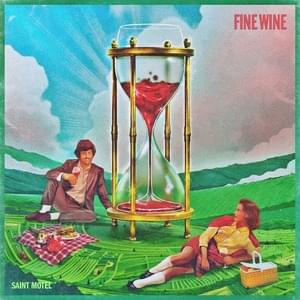 Fine Wine - Saint Motel