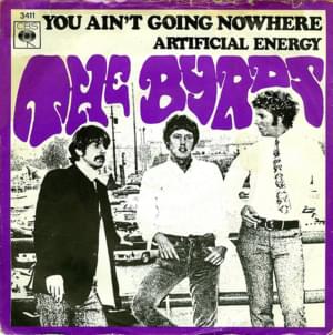 You Ain’t Goin’ Nowhere - The Byrds