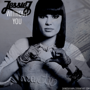 Without You - Jessie J