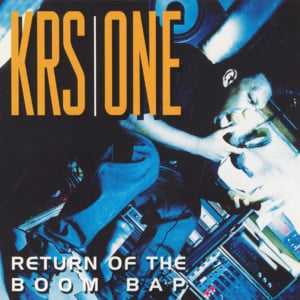 Return of the Boom Bap - KRS-One