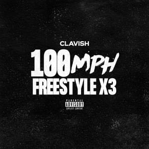 100mph Freestyle x3 - Clavish