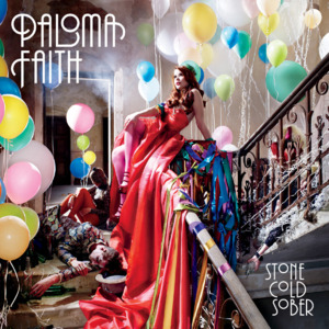 Stone Cold Sober - Paloma Faith