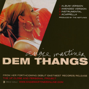 Dem Thangz - Angie Martinez