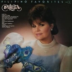 Ako Ay Pilipino - Pilita Corrales