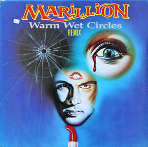 Warm Wet Circles - Marillion