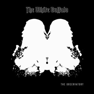 The Observatory - The White Buffalo