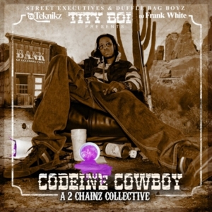 Cowboy - 2 Chainz