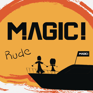 Rude - MAGIC!