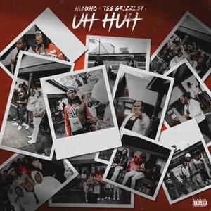 Uh Huh - Hunxho (Ft. Tee Grizzley)