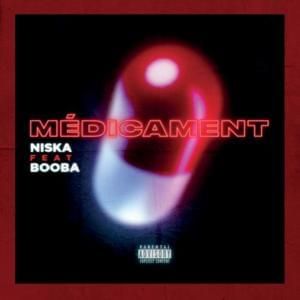 Médicament - Niska (Ft. Booba)