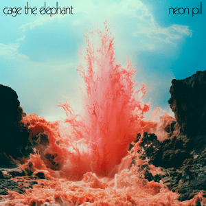 Neon Pill - Cage The Elephant