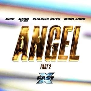 Angel Pt. 2 - Jimin (지민) (Ft. Charlie Puth, JVKE & Muni Long)