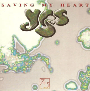 Saving My Heart - Yes