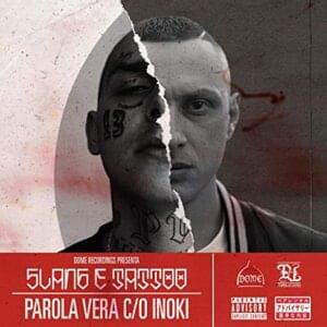 Slang & Tattoo - Parola Vera (Ft. Inoki)