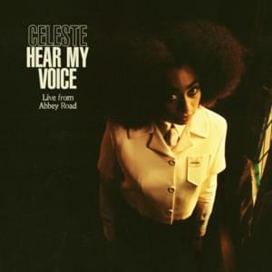 Hear My Voice (Live from Abbey Road) - Celeste