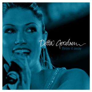 Throw It Away - Delta Goodrem