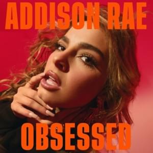 Addison Rae - Obsessed (Deutsche Übersetzung) - Lyrxo Deutsche Übersetzungen