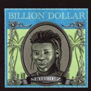 Billion Dollar - Seyi Vibez