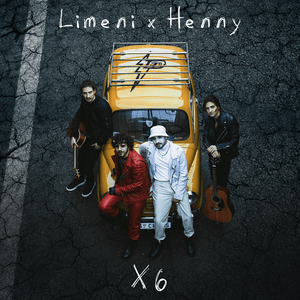 X6 - Limeni & Henny