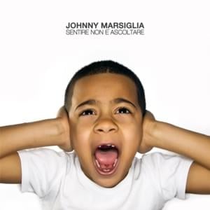 Domani no - Johnny Marsiglia (Ft. Ensi & Rayden (ITA))