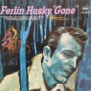 Gone - Ferlin Husky