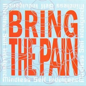 Bring the Acapella - Mindless Self Indulgence