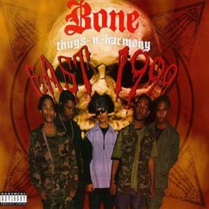 East 1999 - Bone Thugs-N-Harmony