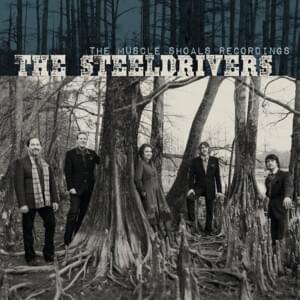 Brother John - The SteelDrivers