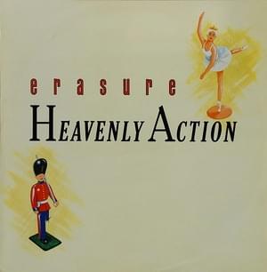 Heavenly Action [Extended Mix] - Erasure