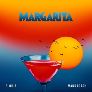 Margarita - Elodie (Ft. Marracash)