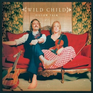 Silly Things - Wild Child