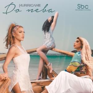 Do neba - Hurricane