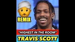 Travis Scott - HIGHEST IN THE ROOM (Indian Version) - DripReport